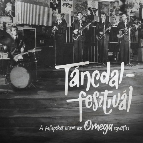 Táncdalfesztivál  - A fellépőket kíséri az Omega együttes (CD)